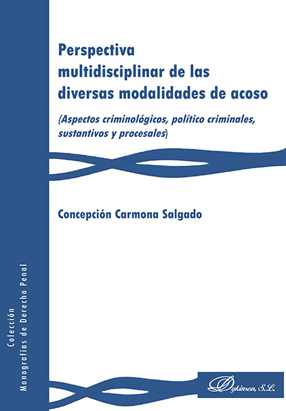 Perspectiva multidisciplinar de las diversas modalidades de acoso