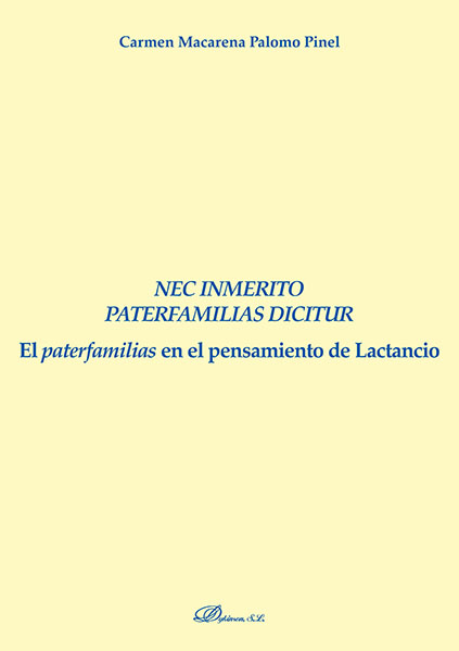 Nec Inmerito Paterfamilias Dicitur