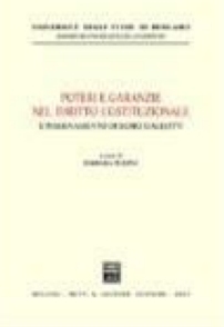 Poteri e garanzie nel diritto costituzionale. 9788814105807
