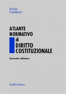 Atlante normativo di diritto costituzionale. 9788814114069