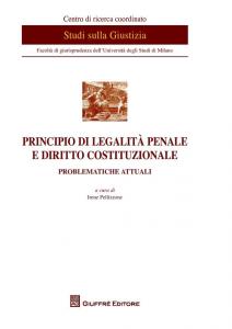 Principio di legalità penale e Diritto costituzionale. 9788814222641