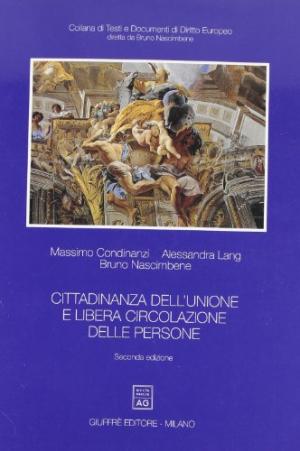 Cittadinanza dell'Unione e libera circolazione delle persone. 9788814123634