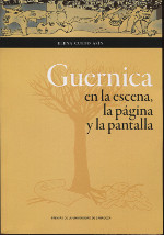Guernica en la escena, la página y la pantalla. 9788416935611