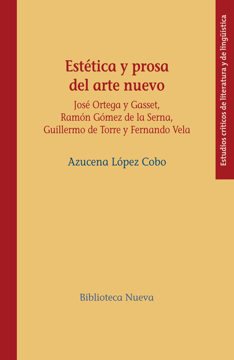 Estética y prosa del arte nuevo