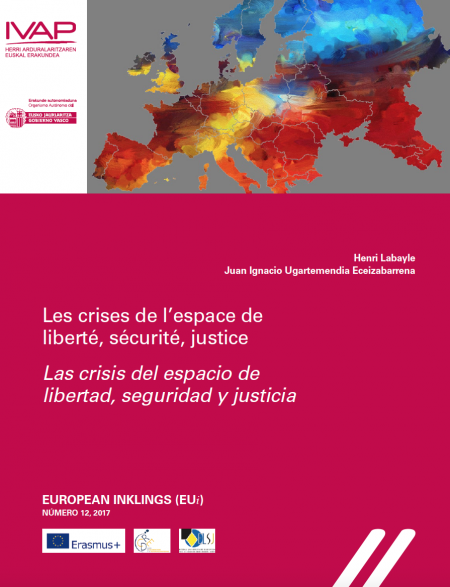 Le crises de l'espace de liberté, sécurité, justice = Las crisis del espacio de libertad, seguridad y justicia. 9788477775355