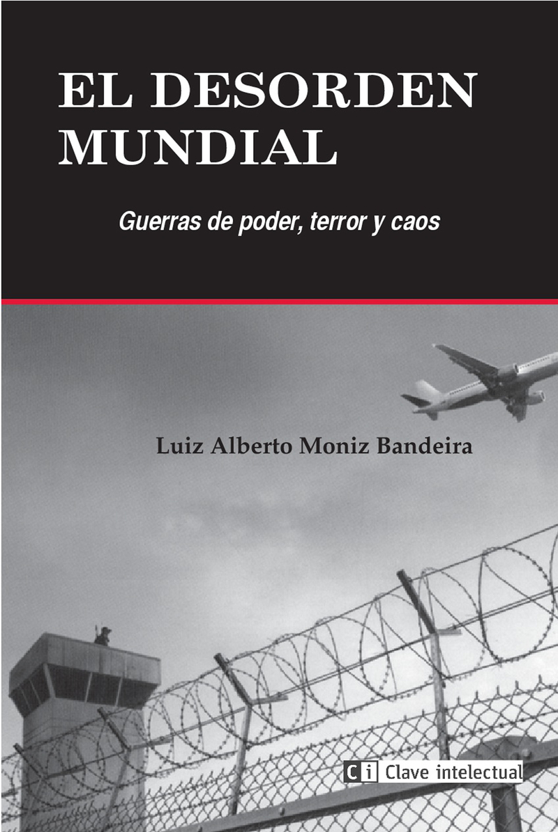 El desorden mundial. 9788494794803
