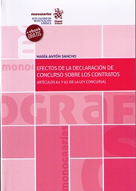 Efectos de la declaración de concurso sobre los contratos. 9788491437819