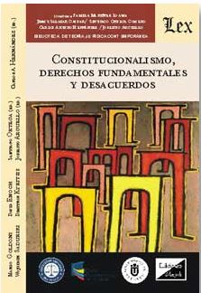 Constitucionalismo, derechos fundamentales y desacuerdos. 9789563920710