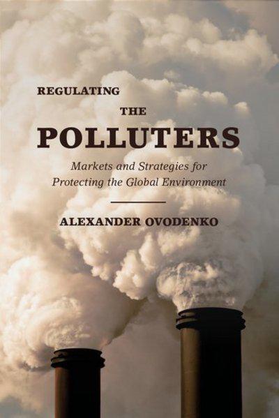 Regulating the polluters. 9780190677725