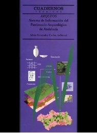 Arqueos: Sistema de Información del Patrimonio Arqueológico de Andalucía. 9788482662893
