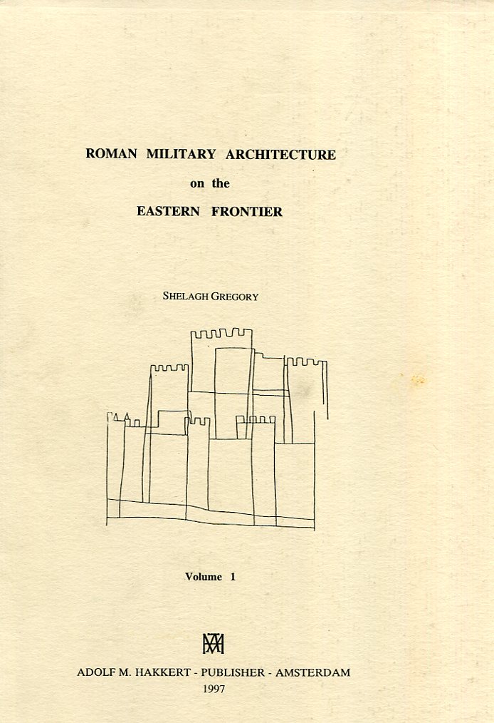 Roman military architecture on the Eastern Frontier. 9789025610272