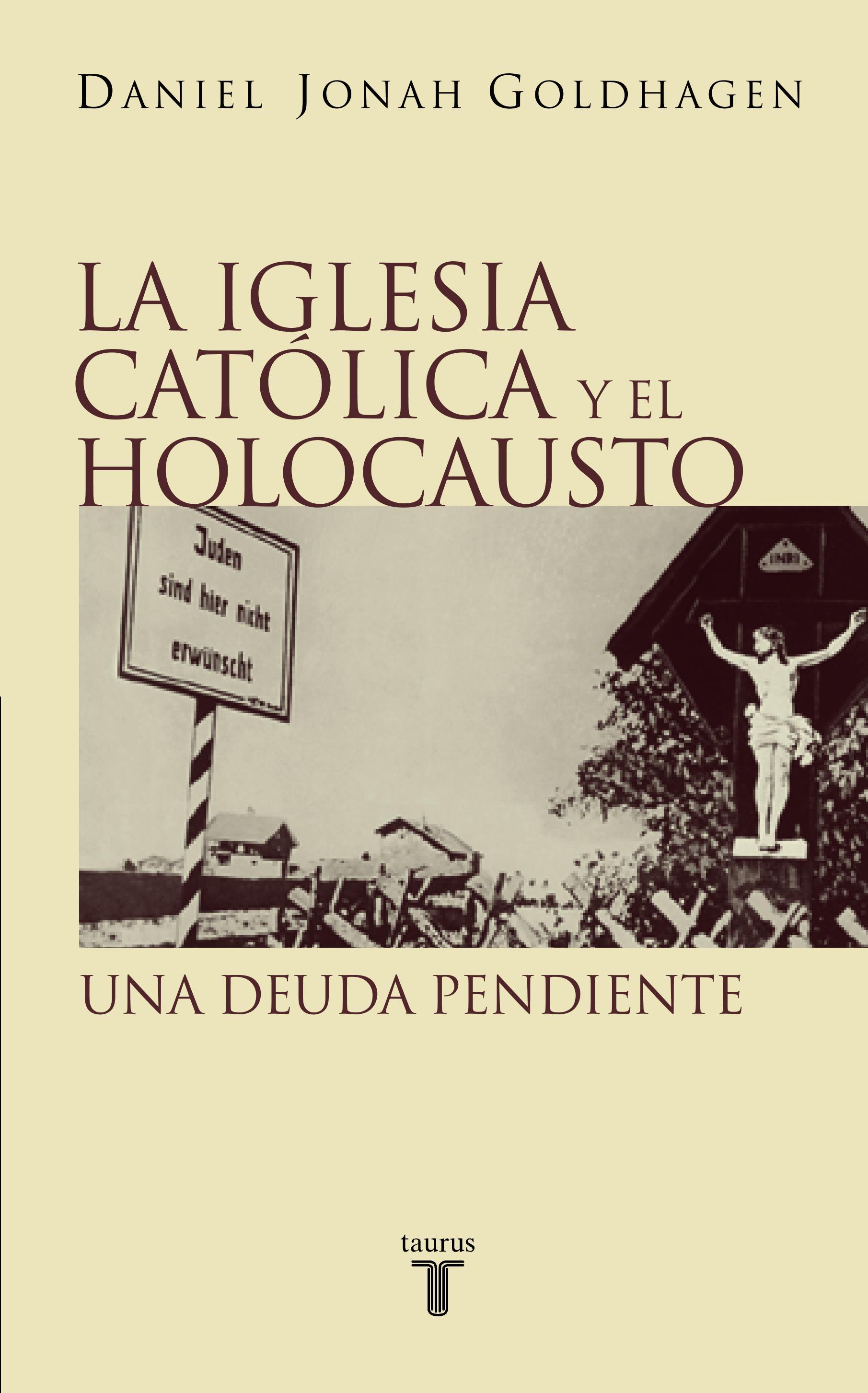 La Iglesia Católica y el Holocausto