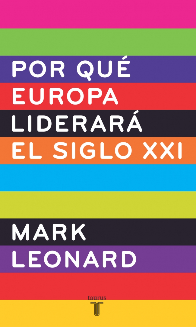 Por qué Europa liderará el siglo XXI. 9788430605880