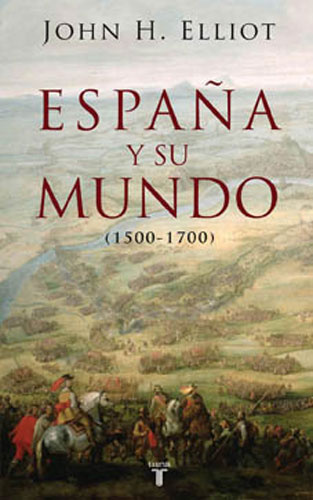 España y su mundo (1500-1700). 9788430606351