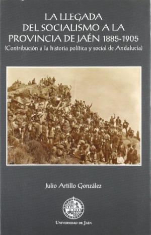 La llegada del socialismo a la provincia. 9788484390909