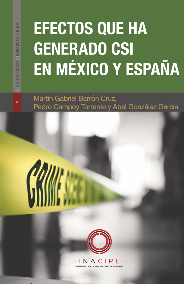 Efectos que ha generado CSI en México y España. 9786078551040