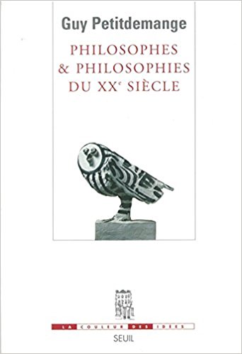 Philosophes et philosophies du XXe siecle