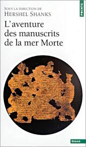 L'aventure des manuscrits de la mer Morte. 9782020549523
