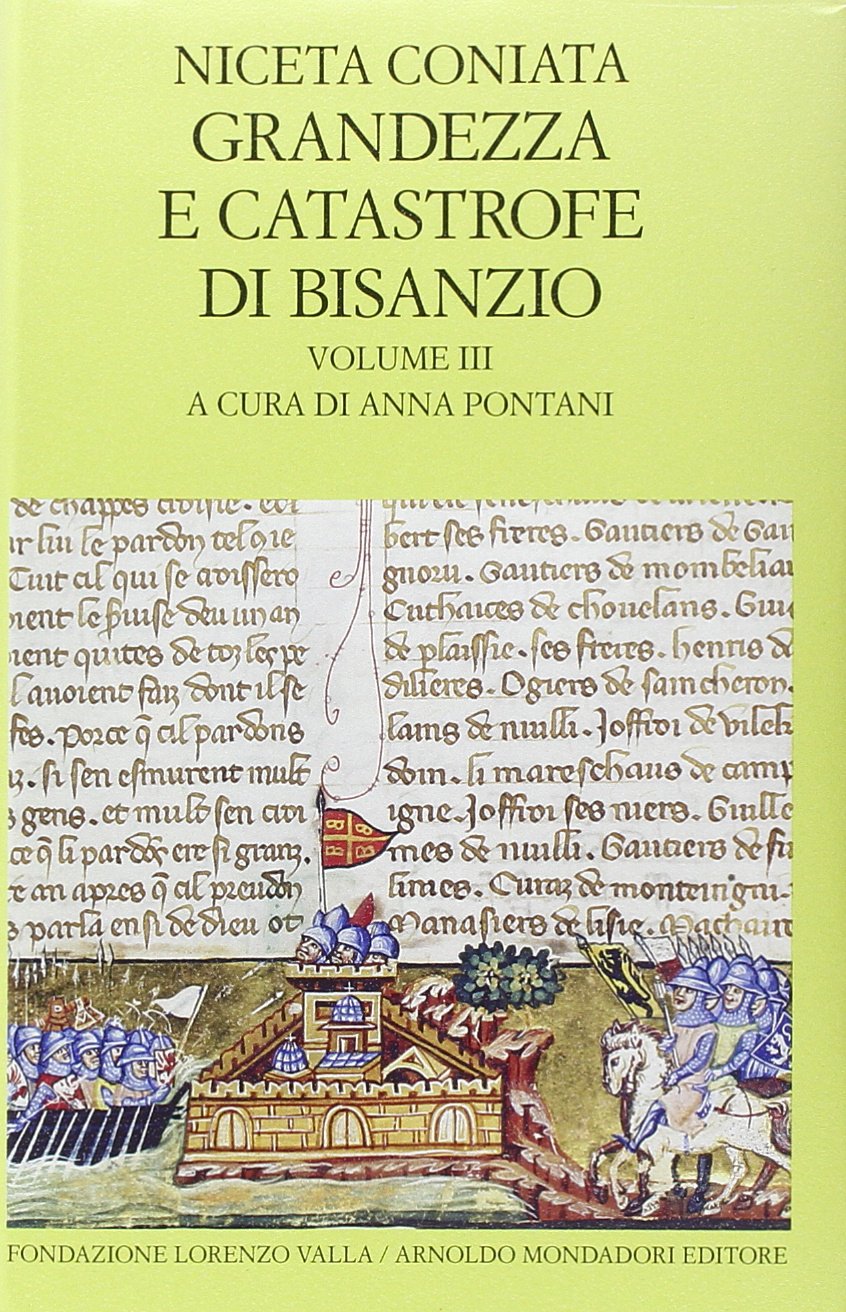 Grandezza e catastrofe di Bisanzio. 9788804634980