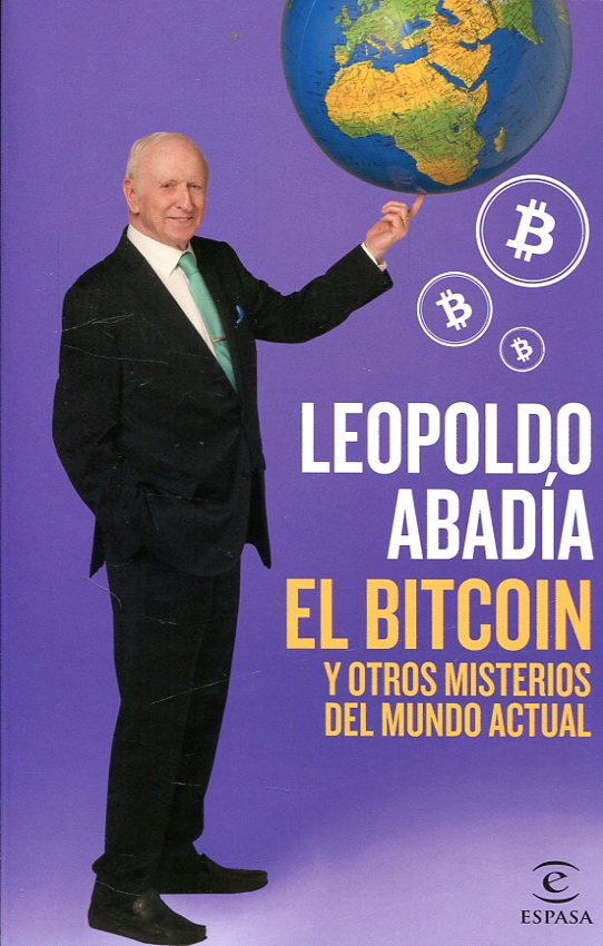 El bitcoin y otros misterios del mundo actual