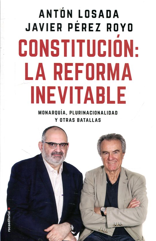 Constitución: la reforma inevitable. 9788417092757