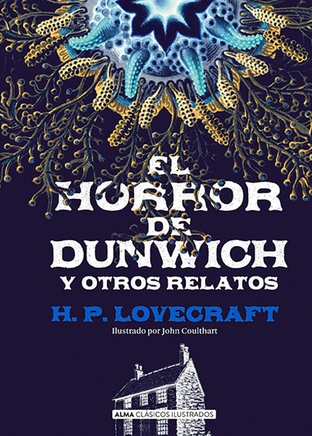 El horror de Dunwich y otros relatos