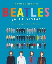 Beatles ¡a la vista!. 9788466663311