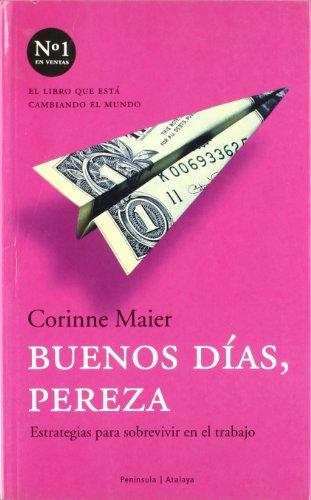 Buenos días, pereza