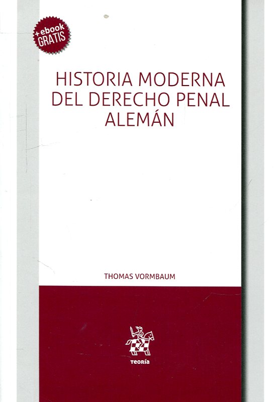 Historia moderna del Derecho penal alemán. 9788491902744