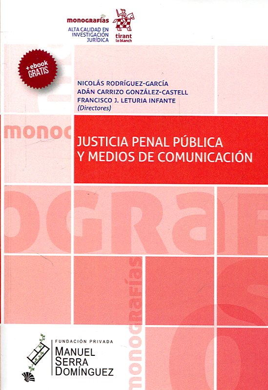 Justicia penal pública y medios de comunicación. 9788491906346