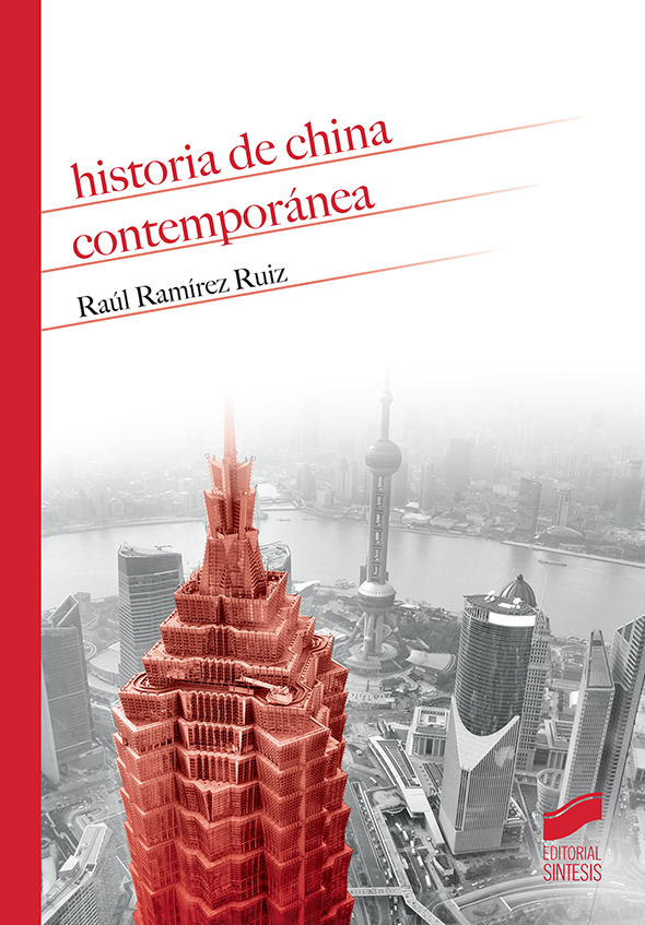 Historia de China Contemporánea. 9788491712114