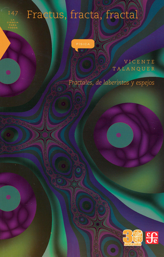 Fractus, fracta, fractal. 9789681670313