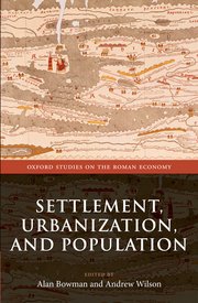 Settlement, urbanization, and population. 9780198788515