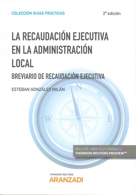 La recaudación ejecutiva en la Administración Local. 9788413081953