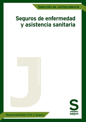 Seguros de enfermedad y asistencia sanitaria. 9788417414757