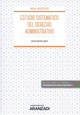 Estudio sistemático del Derecho Administrativo. 9788491976110