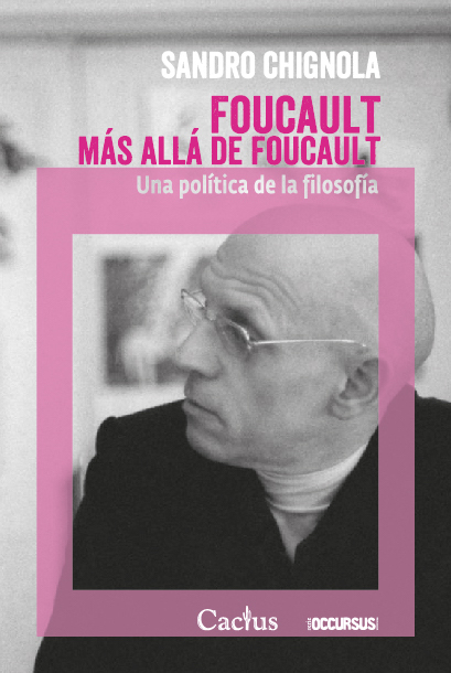 Foucault más allá de Focault. 9789873831294