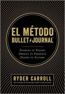El Método Bullet/Journal. 9788408194415