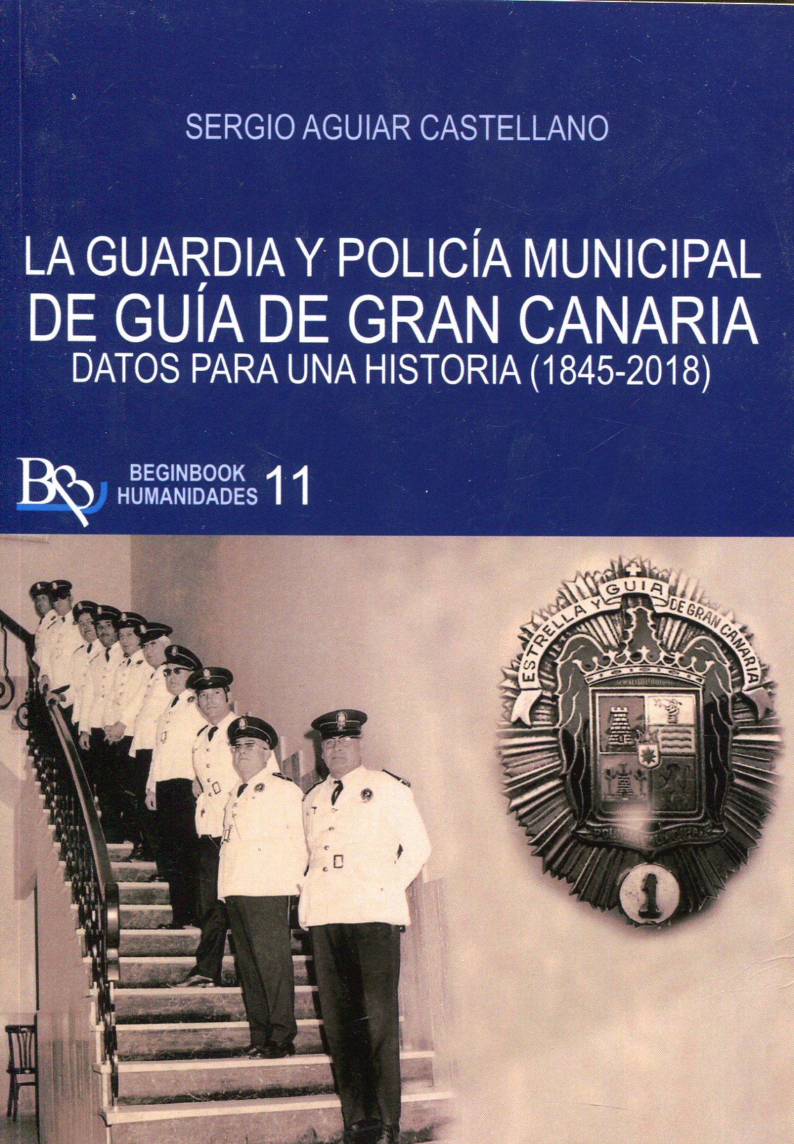 La Guardia y Policía Municipal de Guía de Gran Canaria