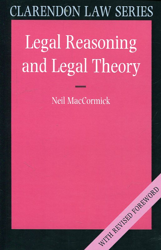 Legal reasoning and legal theory. 9780198763840