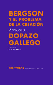 Bergson y el problema de la creación. 9788417143589