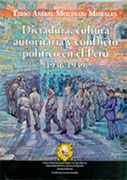 Dictadura, cultura autoritaria y conflicto político en el Perú. 9789972465956