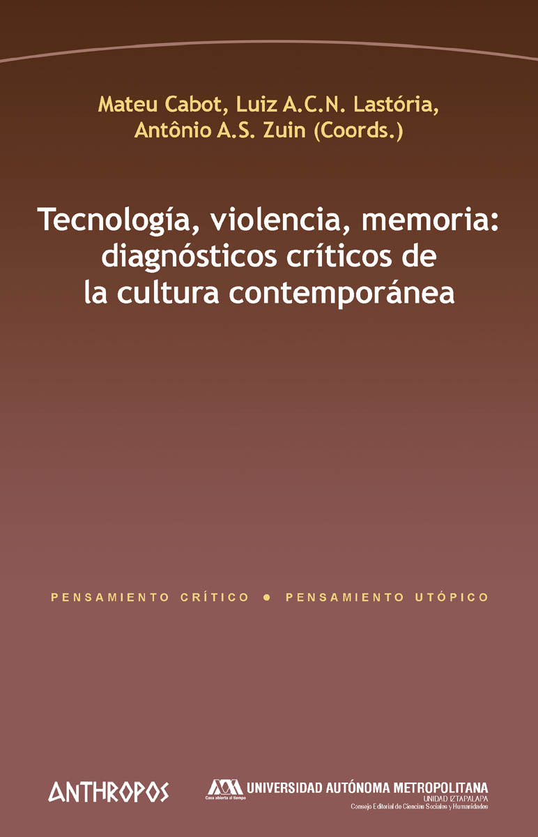 Tecnología, violencia, memoria. 9788417556006