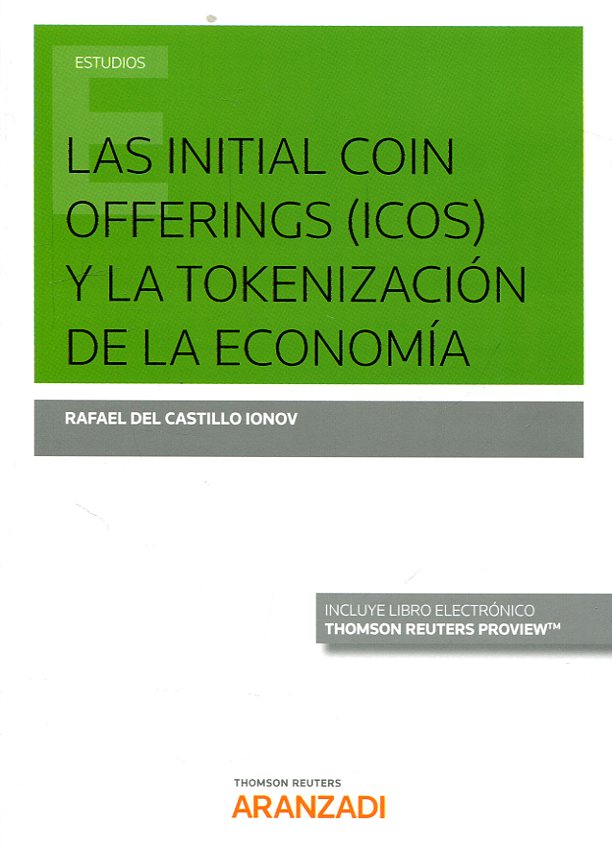 Las initial coin offerings (ICOS) y la tokenización de la economía. 9788491778370