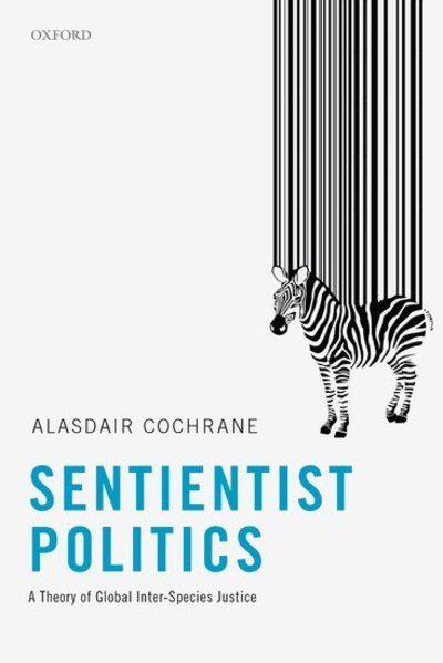 Sentientist politics. 9780198789802