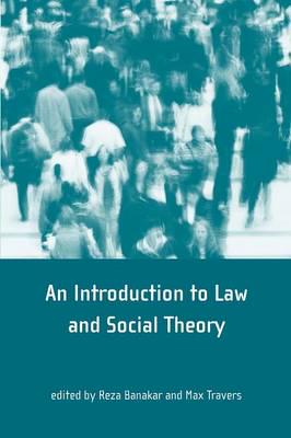 An introduction to Law and Social Theory. 9781841132099