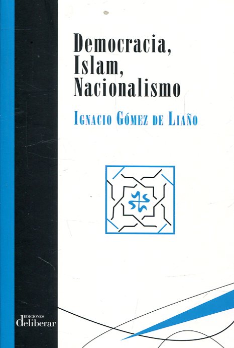 Democracia, Islam, Nacionalismo. 9788417252076