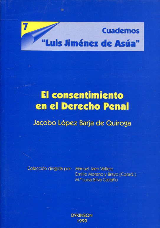 El consentimiento en el Derecho penal. 9788481555066