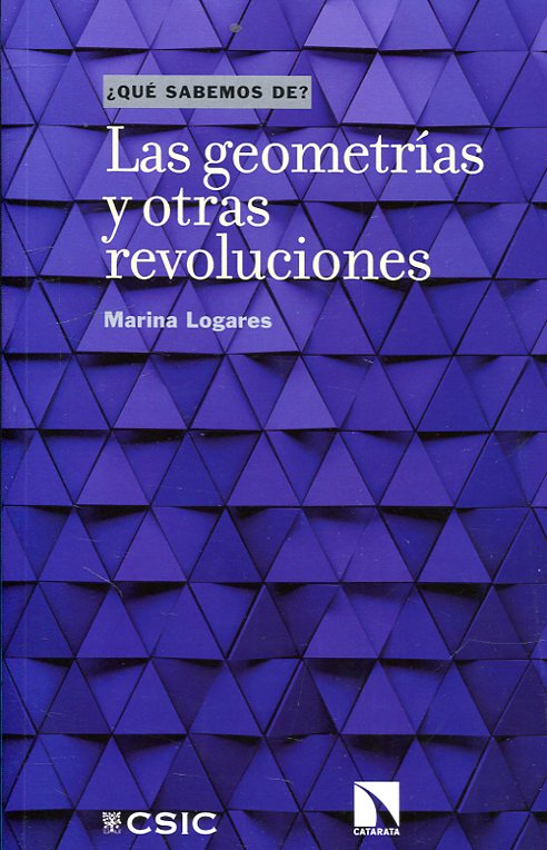 Las geometrías y otras revoluciones. 9788490975558
