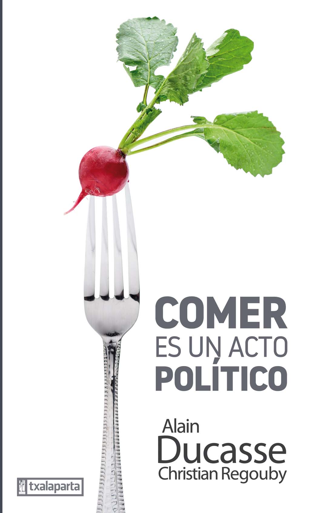 Comer es un acto político. 9788417065393